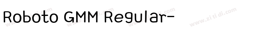 Roboto GMM Regular字体转换